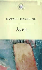 Great Philosophers: Ayer -  Oswald Hanfling