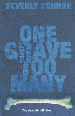 One Grave Too Many -  Beverly Connor