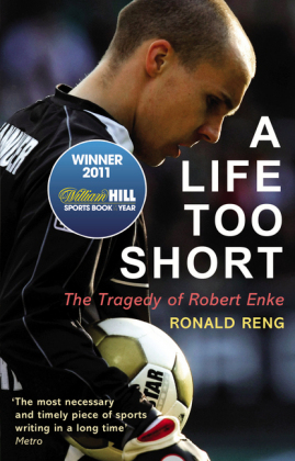 Life Too Short -  Ronald Reng