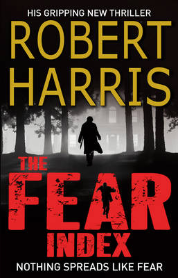 Fear Index -  Robert Harris