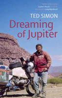 Dreaming Of Jupiter -  Ted Simon