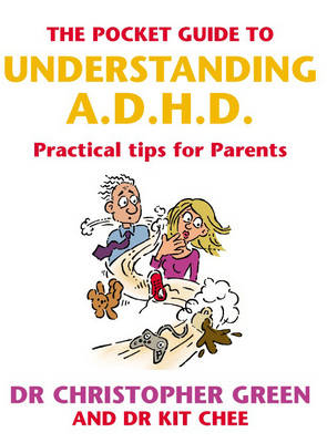 Pocket Guide To Understanding A.D.H.D. -  Kit Chee,  Christopher Green