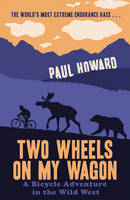 Two Wheels on my Wagon -  Paul Howard