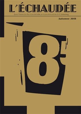 ECHAUDEE NO 8 AUTOMNE 2018 -L- -  Collectif