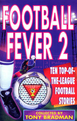 Football Fever 2 -  Tony Bradman