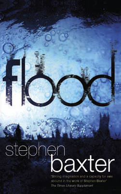 Flood -  Stephen Baxter