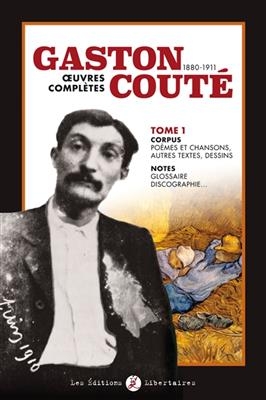 GASTON COUTE OEUVRES COMPLETES T01 -  COUTE GASTON