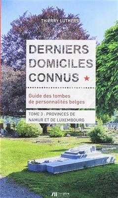 DERNIERS DOMICILES CONNUS -  LUTHERS THIERRY