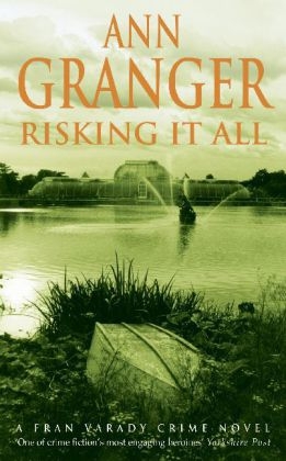 Risking It All (Fran Varady 4) -  Ann Granger