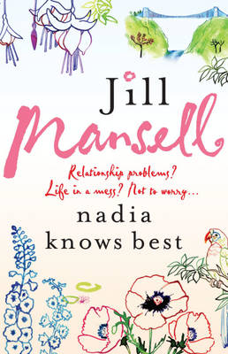 Nadia Knows Best -  Jill Mansell