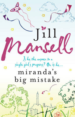 Miranda's Big Mistake -  Jill Mansell