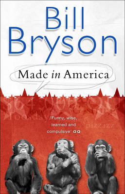 Made In America -  Bill Bryson