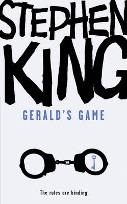 Gerald's Game -  Stephen King