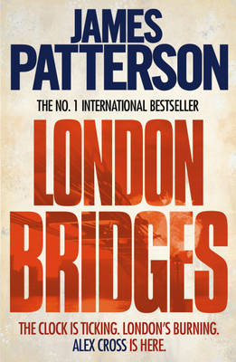 London Bridges -  James Patterson