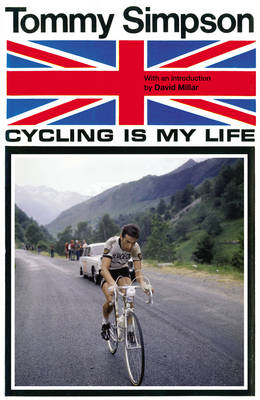 Cycling is My Life -  Tommy Simpson