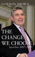 Change We Choose -  Gordon Brown
