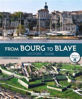 FROM BOURG TO BLAYE -  RACINAIS THIERRY