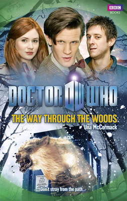 Doctor Who: The Way Through the Woods -  Una McCormack