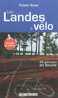 LANDES A VELO -LES- -  GILBERT FREDERIC