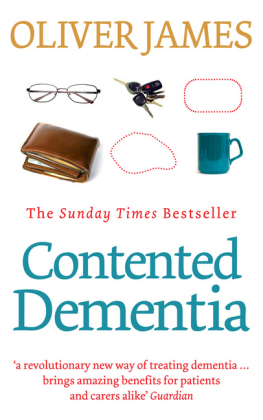 Contented Dementia -  Oliver James