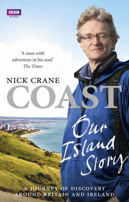 Coast: Our Island Story -  Nicholas Crane