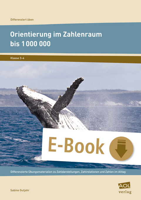 Orientierung im Zahlenraum bis 1 000 000 - Sabine Gutjahr