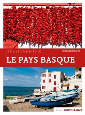 Le Pays basque - Guillaume Lachaud