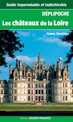 Les châteaux de la Loire - Jean Vassort
