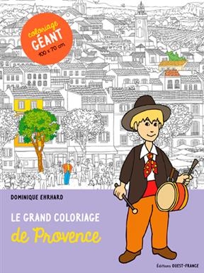 Le grand coloriage de Provence - Dominique (1958-....) Ehrhard