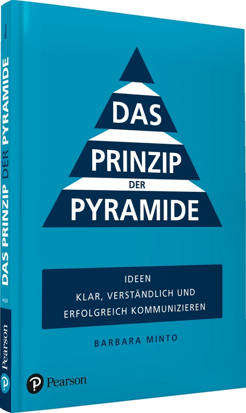 Das Prinzip der Pyramide - Barbara Minto