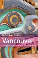 Rough Guide to Vancouver -  Rough Guides