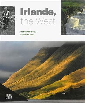 Irlande : the West - Bernard (1949-....) Berrou, Didier (1959-....) Houeix