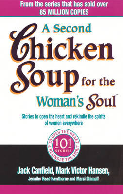 Second Chicken Soup For The Woman's Soul -  Jack Canfield,  Mark Victor Hansen,  Jennifer Read Hawthorne,  Marci Shimoff