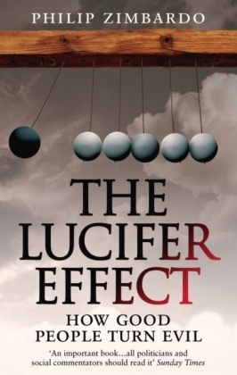 The Lucifer Effect -  Philip Zimbardo