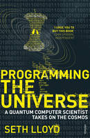 Programming The Universe -  Seth Lloyd