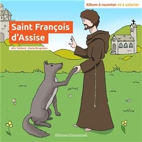 Saint François d'Assise - Alix Teillard
