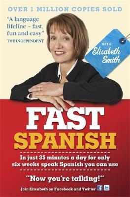 Fast Spanish with Elisabeth Smith (Coursebook) -  Elisabeth Smith