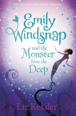 Emily Windsnap and the Monster from the Deep -  Liz Kessler