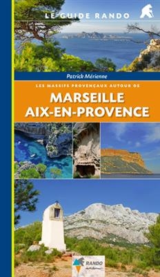 Marseille - Aix-en-Provence massifs provencaux