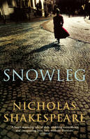 Snowleg -  Nicholas Shakespeare