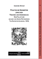 Praktische Geometrie zwischen Theorie und Anwendung - Gabriele Wickel