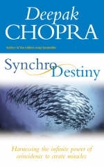 Synchrodestiny -  Deepak Chopra