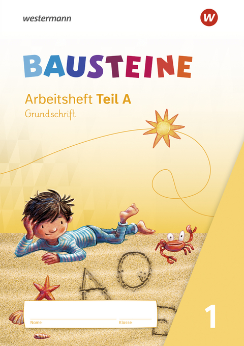 BAUSTEINE Fibel - Ausgabe 2021 - Kirsten Bruhn, Sabine Gudat-Vasak, Gabriele Hinze, Bernadette Nabers, Daniela Reinker