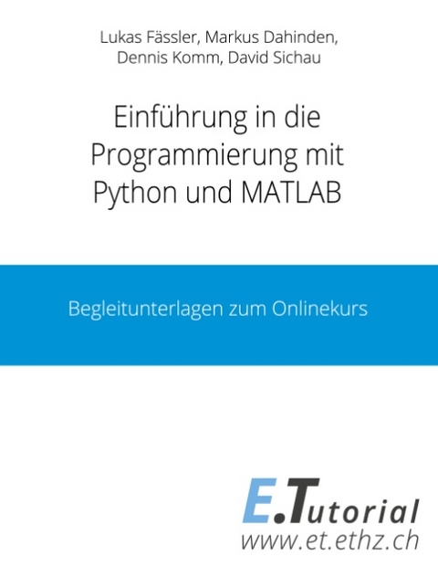 Programmieren mit Python und Matlab - Lukas Fässler, David Sichau, Markus Dahinden, Dennis Komm