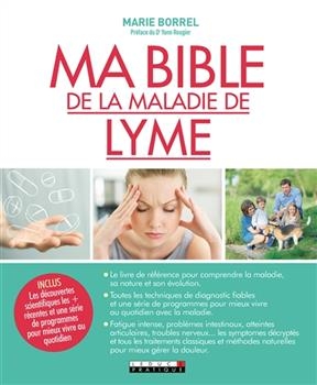 Ma bible de la maladie de Lyme - Marie Borrel
