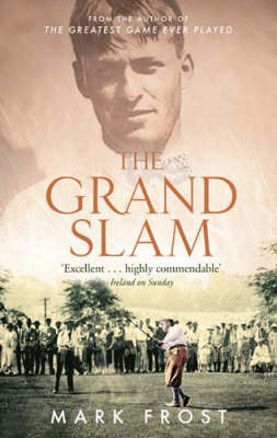 Grand Slam -  Mark Frost