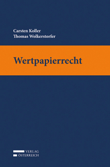 Wertpapierrecht - Carsten Koller, Thomas Wolkerstorfer