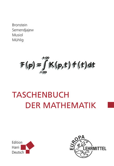 Taschenbuch der Mathematik (Bronstein) - Alexander Mühlig, Gerhard Musiol