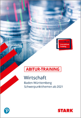 STARK Abitur-Training - Wirtschaft - BaWü - Joachim Traub, Holger Nagel
