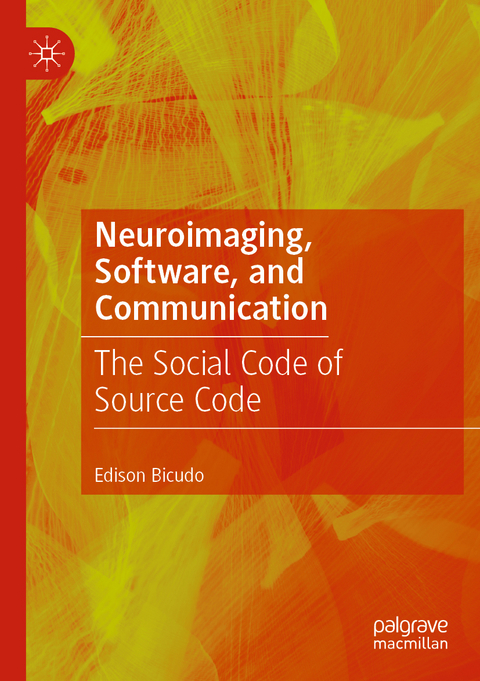 Neuroimaging, Software, and Communication - Edison Bicudo